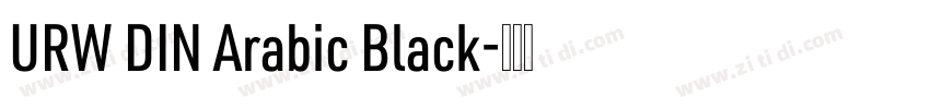 URW DIN Arabic Black字体转换